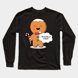 I'm Sotally Tober Sober Family Matching Christmas Pajama Gingerbread Costume Gift Long Sleeve T-Shirt